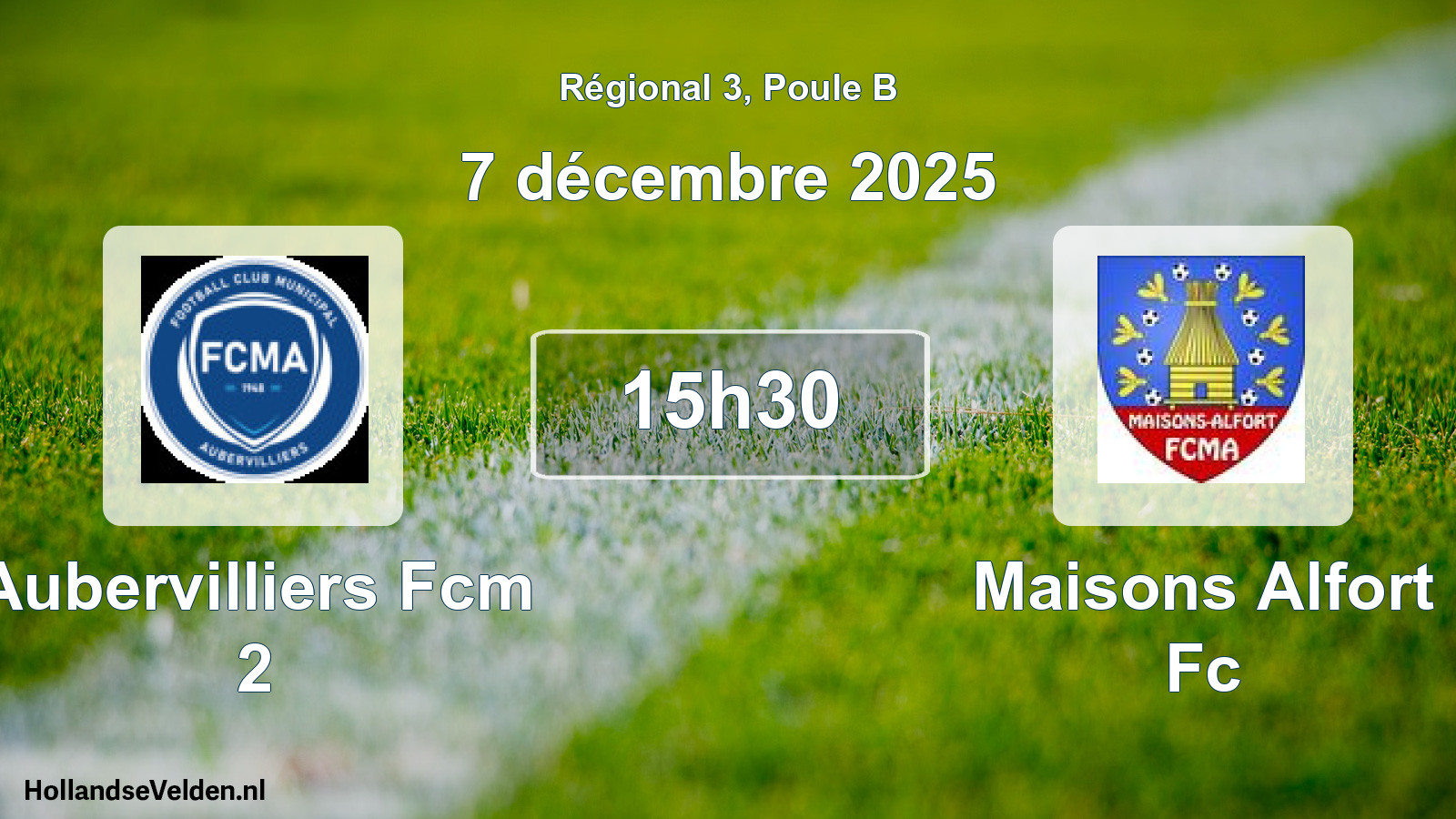 Scheduled Match: Aubervilliers Fcm 2 - Maisons Alfort Fc (7 December 2025)