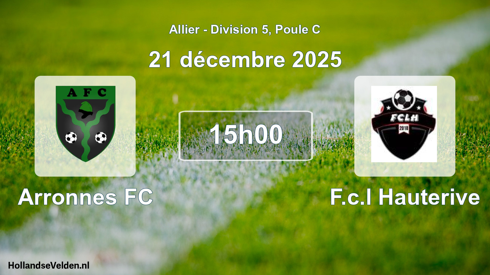Match programmé: Arronnes FC - F.c.l Hauterive (21 décembre 2025)