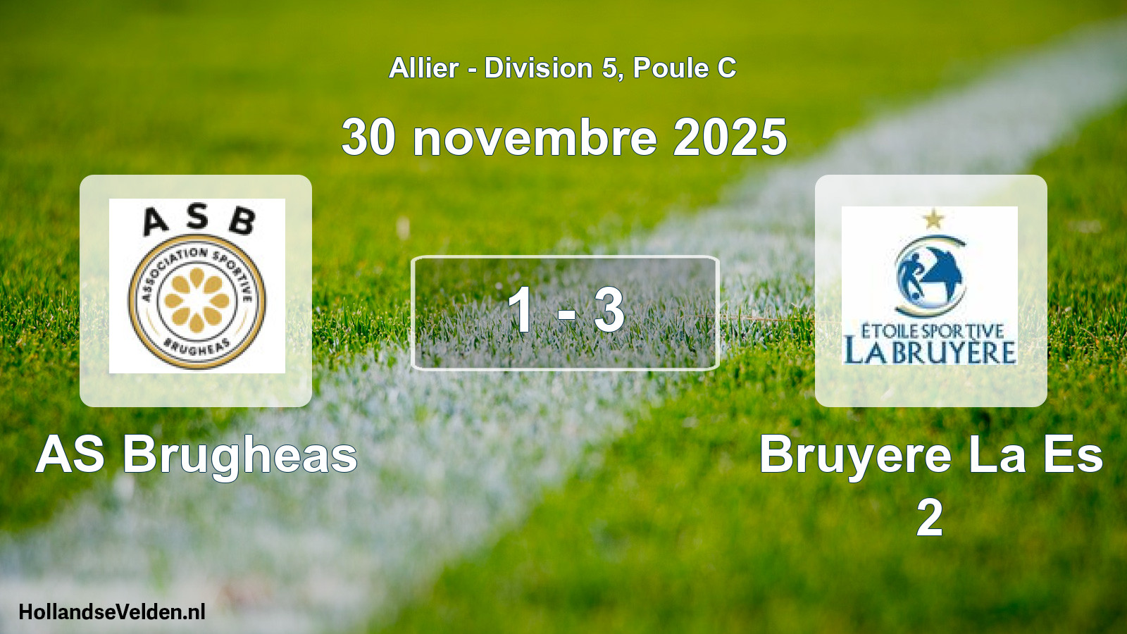 Gespeelde wedstrijd: AS Brugheas - Bruyere La Es 2 1 - 3 (30 november 2025)