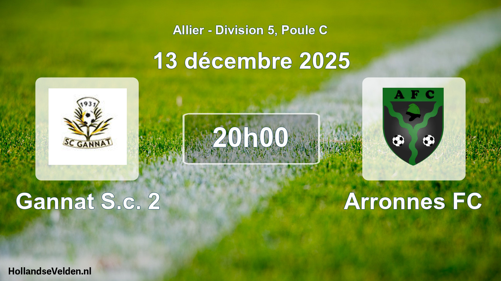 Scheduled Match: Gannat S.c. 2 - Arronnes FC (13 December 2025)