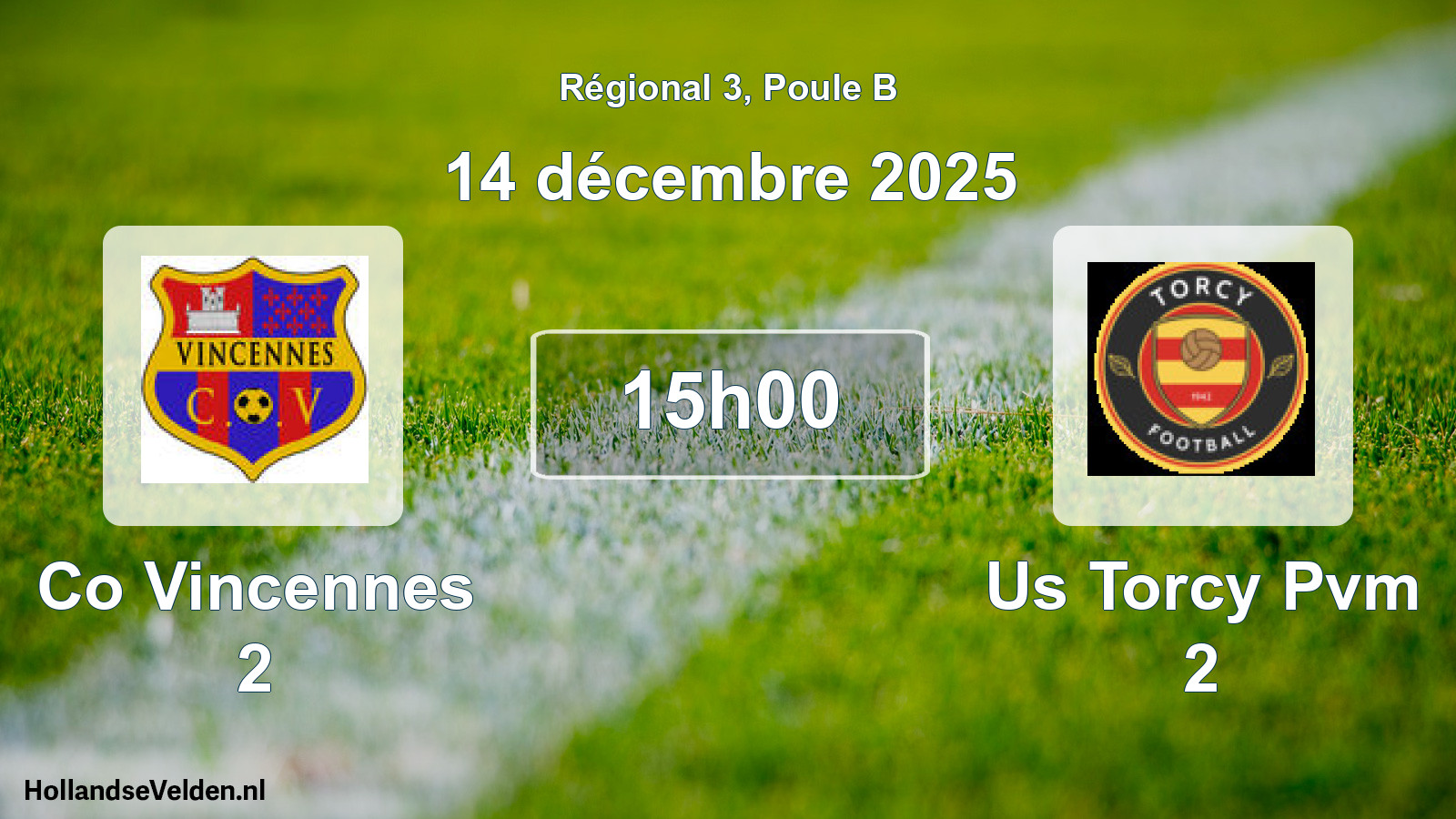 Geplande wedstrijd: Co Vincennes 2 - Us Torcy Pvm 2 (14 décembre 2025)