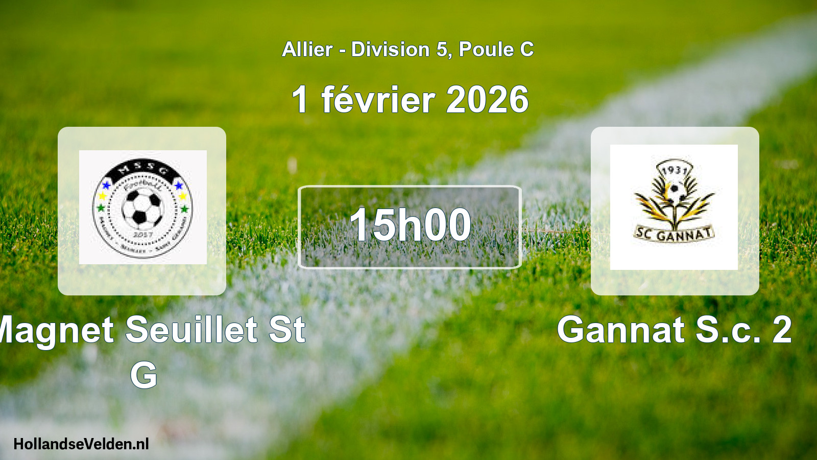 Geplande wedstrijd: Magnet Seuillet St G - Gannat S.c. 2 (1 februari 2026)