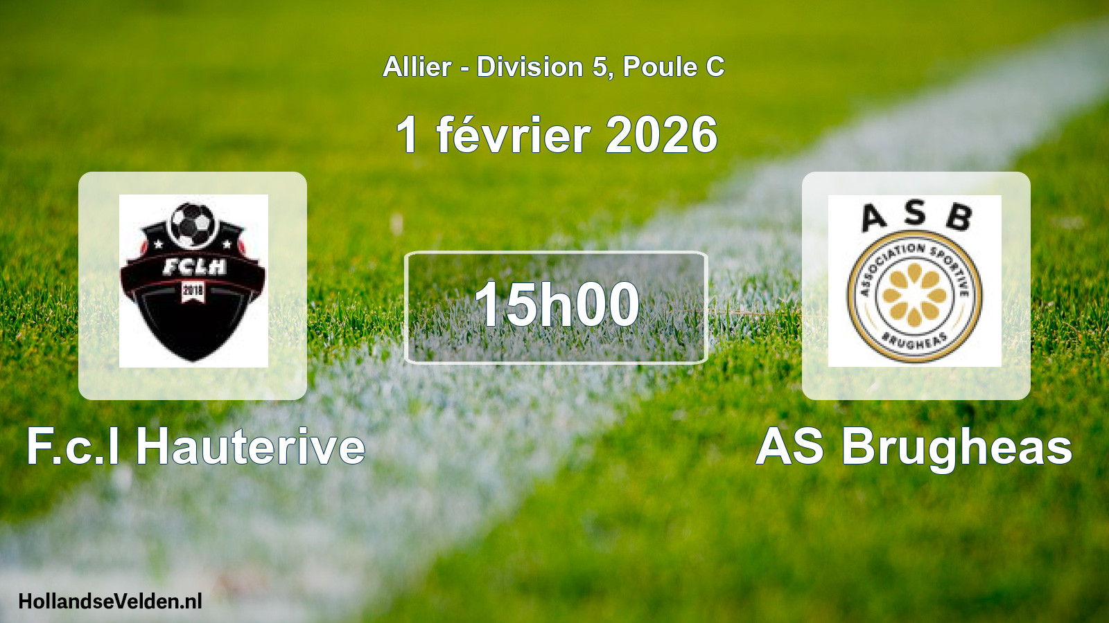 Scheduled Match: F.c.l Hauterive - AS Brugheas (1 February 2026)