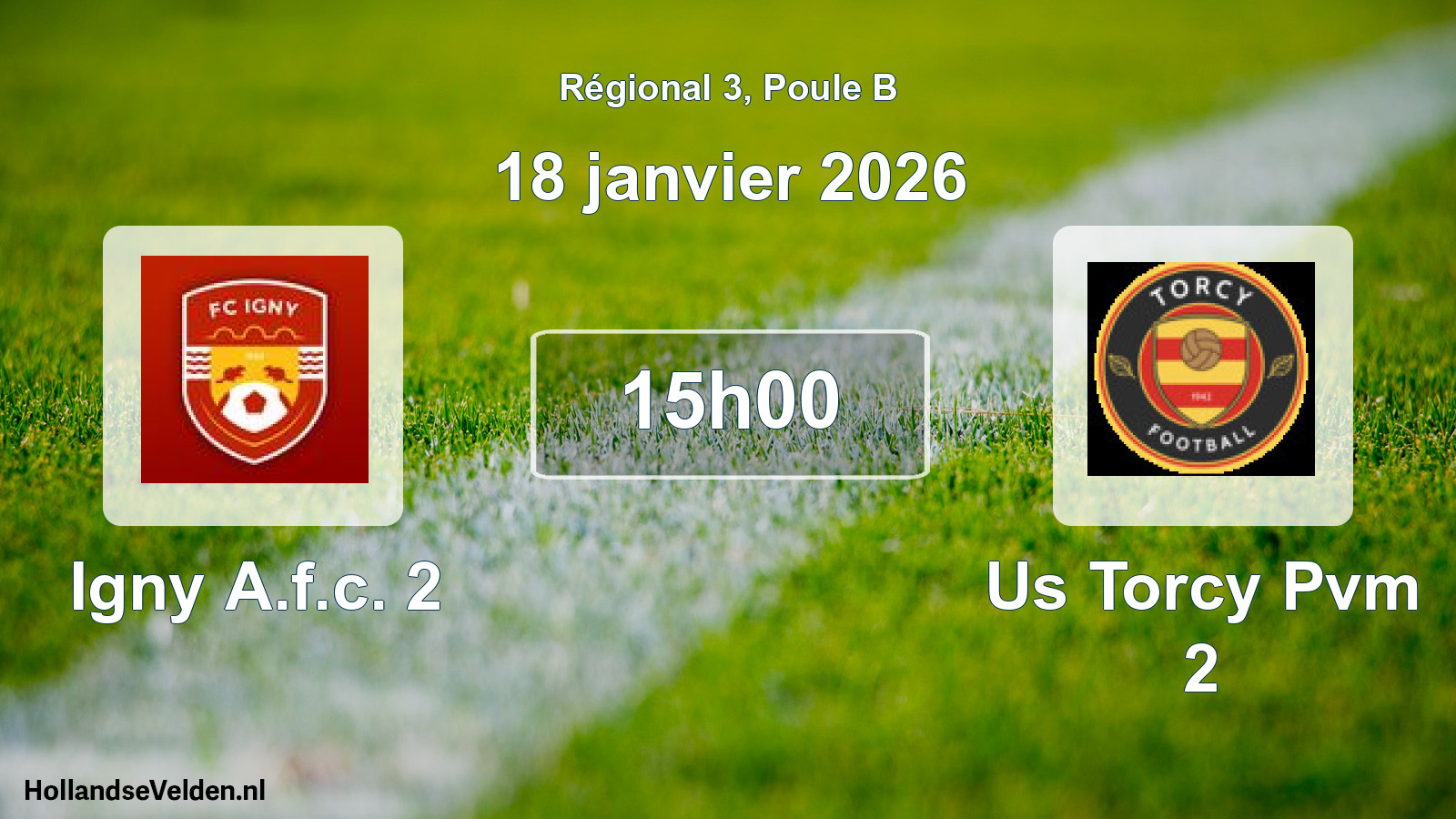 Geplande wedstrijd: Igny A.f.c. 2 - Us Torcy Pvm 2 (18 januari 2026)