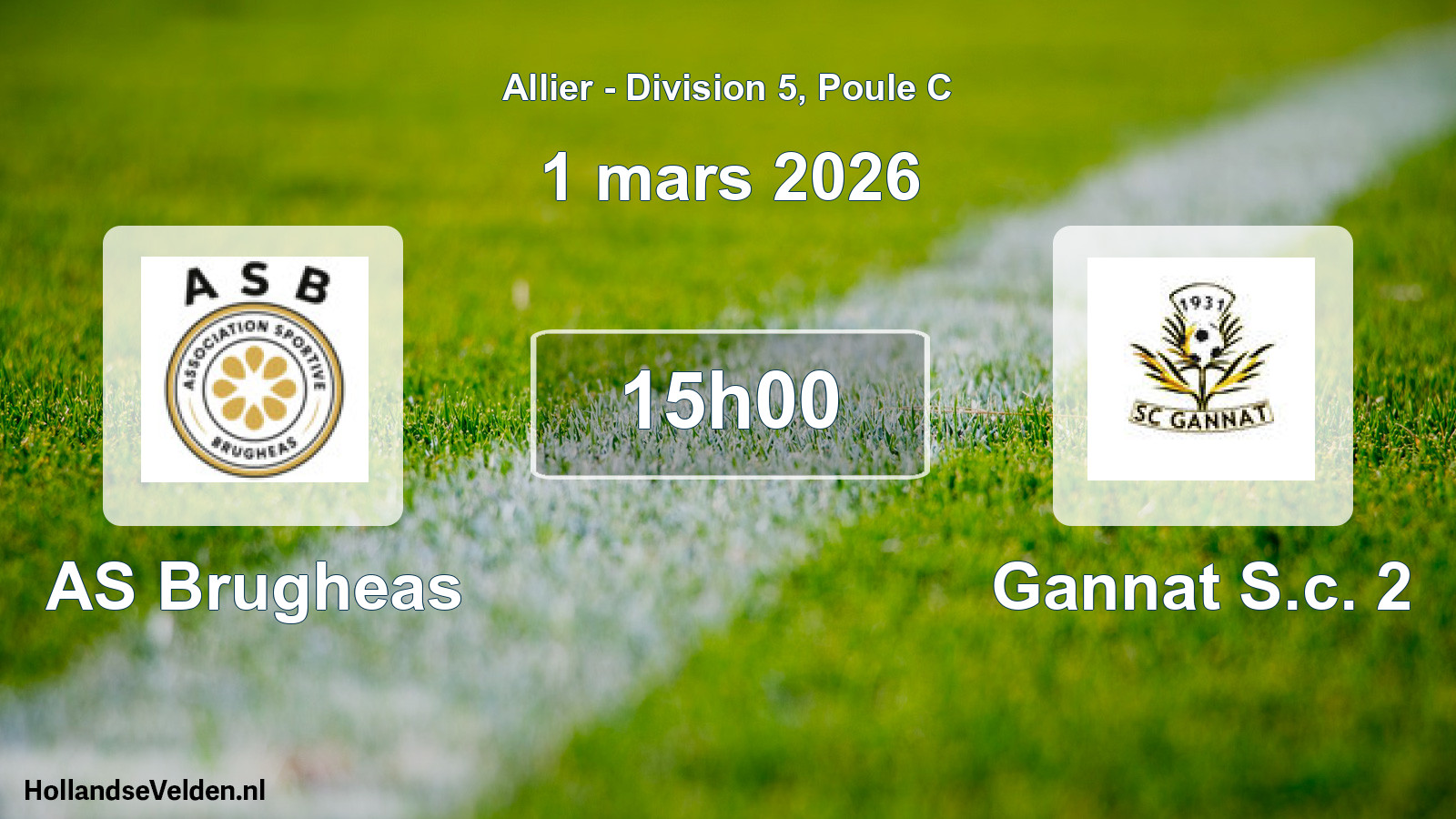 Geplande wedstrijd: AS Brugheas - Gannat S.c. 2 (1 maart 2026)
