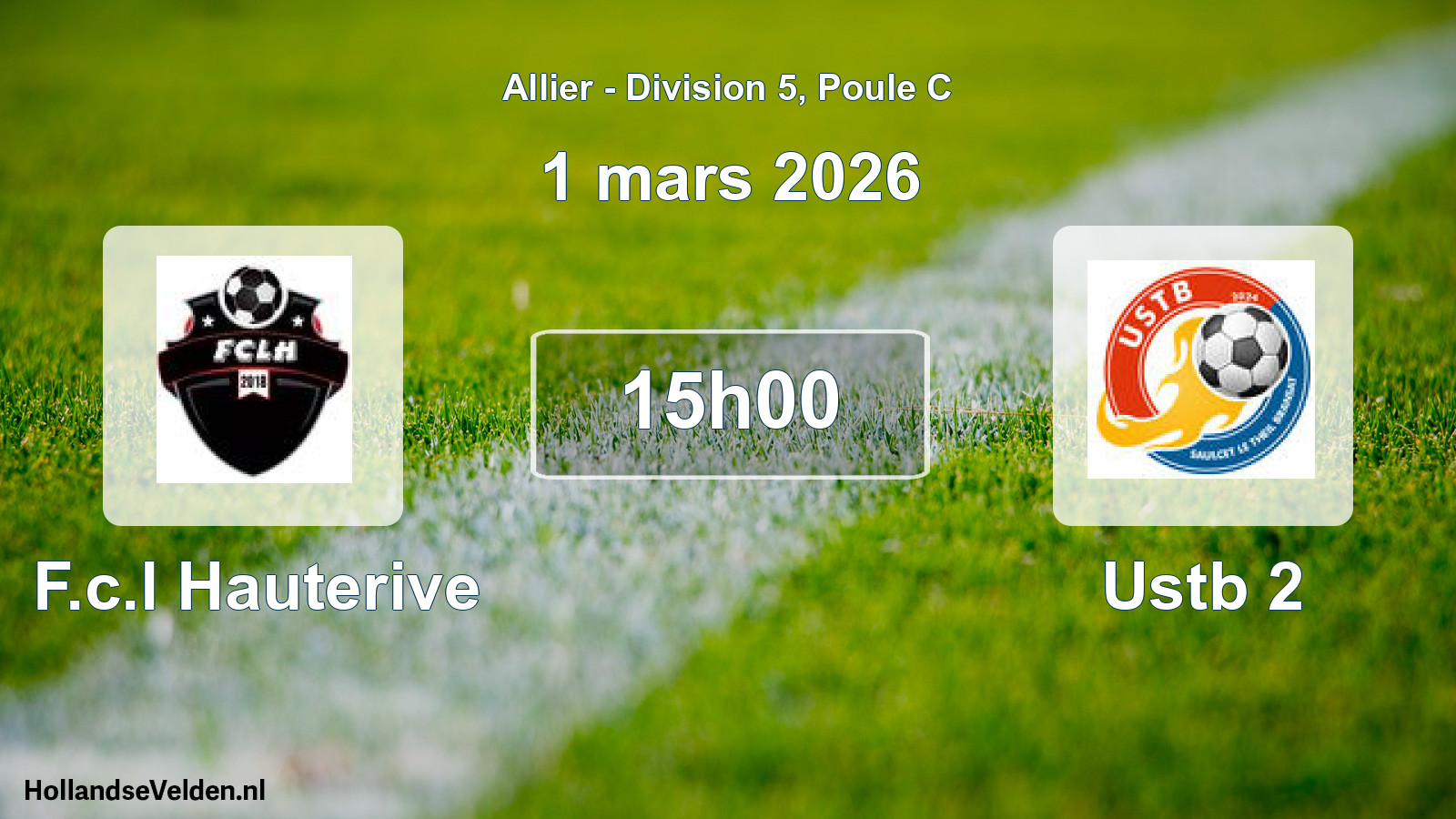 Match programmé: F.c.l Hauterive - Ustb 2 (1 mars 2026)