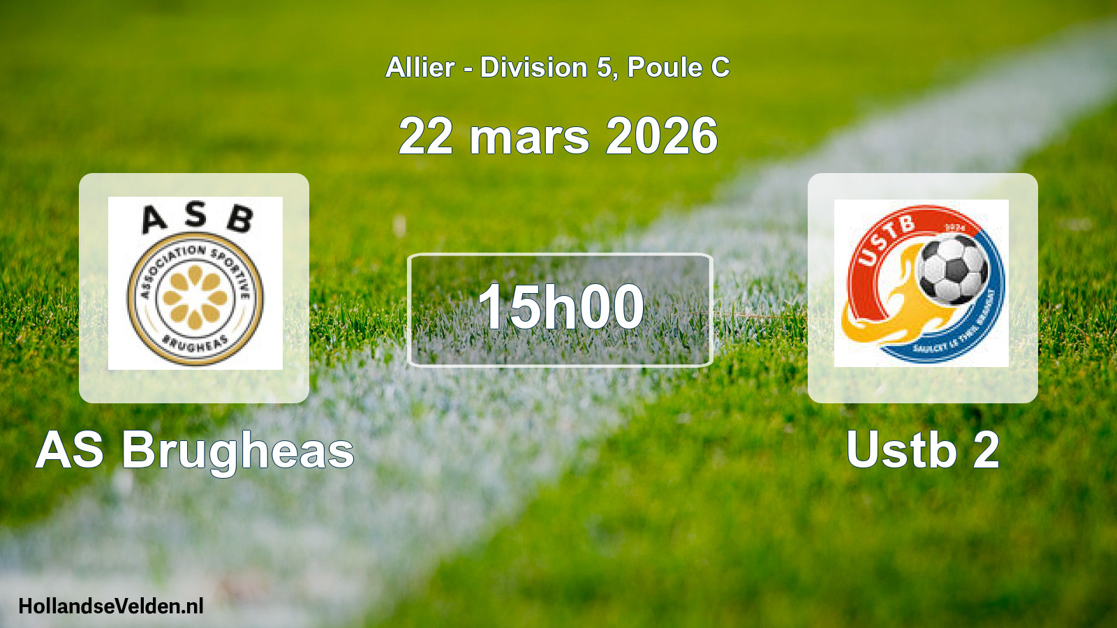 Match programmé: AS Brugheas - Ustb 2 (22 mars 2026)