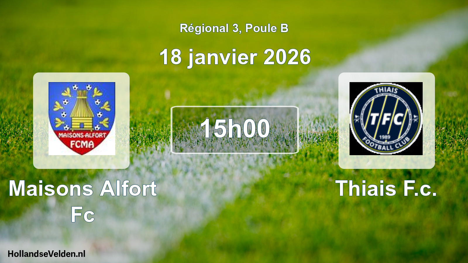 Geplande wedstrijd: Maisons Alfort Fc - Thiais F.c. (18 januari 2026)