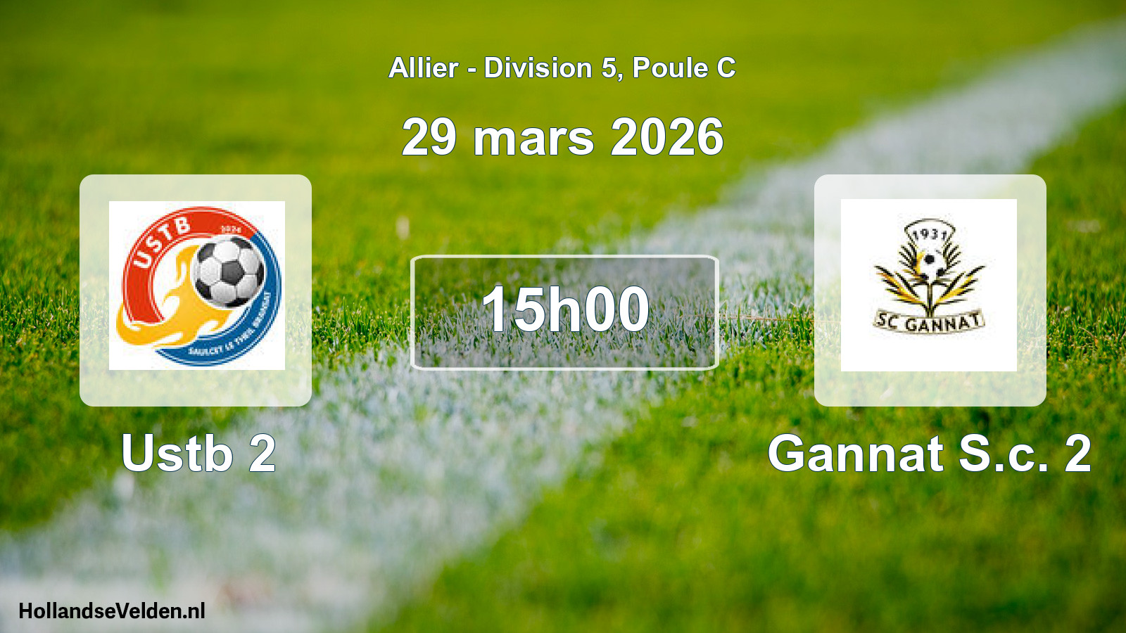 Scheduled Match: Ustb 2 - Gannat S.c. 2 (29 March 2026)