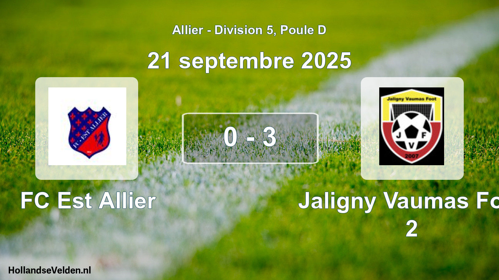 Gespeelde wedstrijd: FC Est Allier - Jaligny Vaumas Foot 2 0 - 3 (21 september 2025)