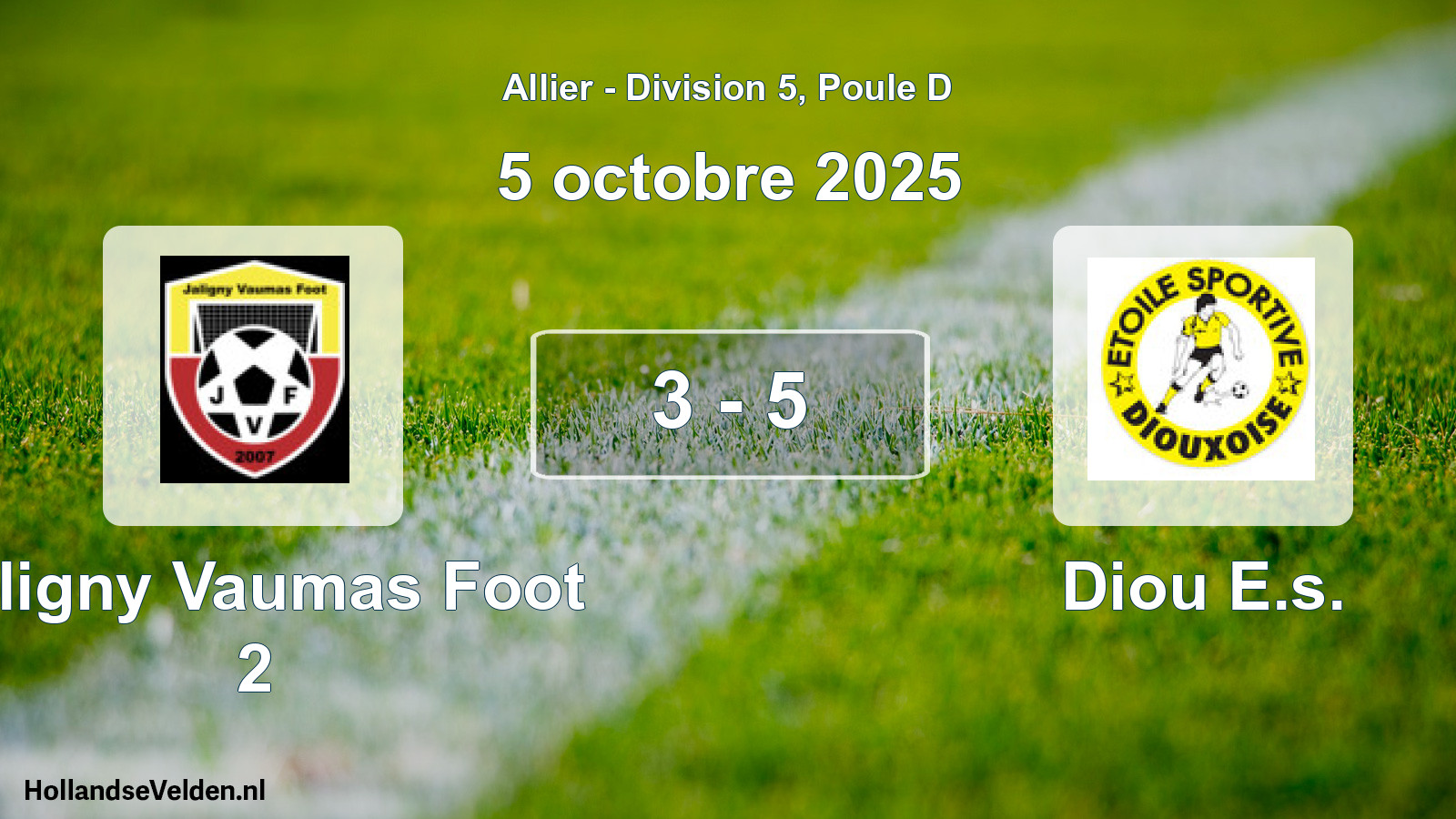 Gespeelde wedstrijd: Jaligny Vaumas Foot 2 - Diou E.s. 3 - 5 (5 oktober 2025)