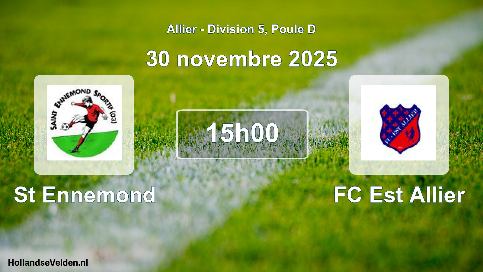 Match programmé: St Ennemond - FC Est Allier (30 novembre 2025)