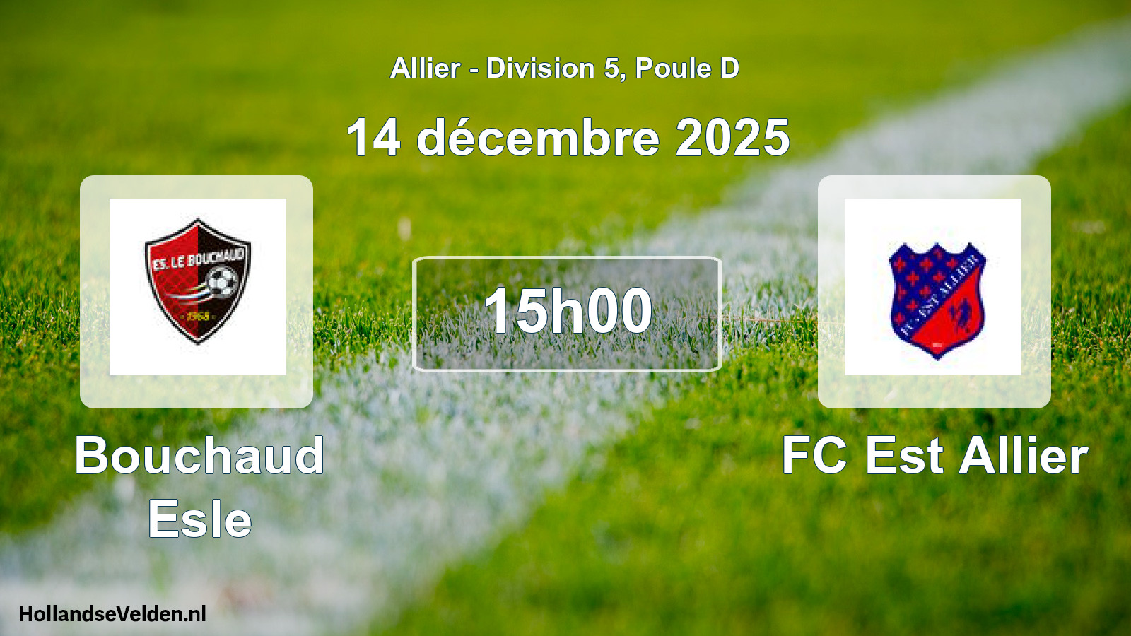Match programmé: Bouchaud Esle - FC Est Allier (14 décembre 2025)