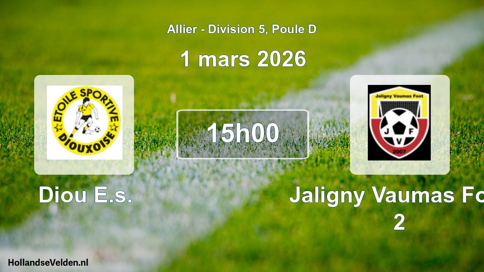Geplande wedstrijd: Diou E.s. - Jaligny Vaumas Foot 2 (1 maart 2026)