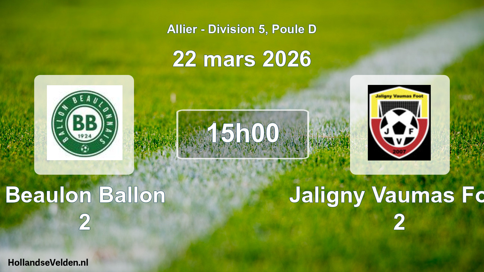 Geplande wedstrijd: Beaulon Ballon 2 - Jaligny Vaumas Foot 2 (22 maart 2026)
