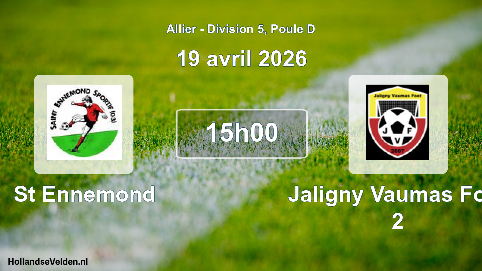 Scheduled Match: St Ennemond - Jaligny Vaumas Foot 2 (19 April 2026)