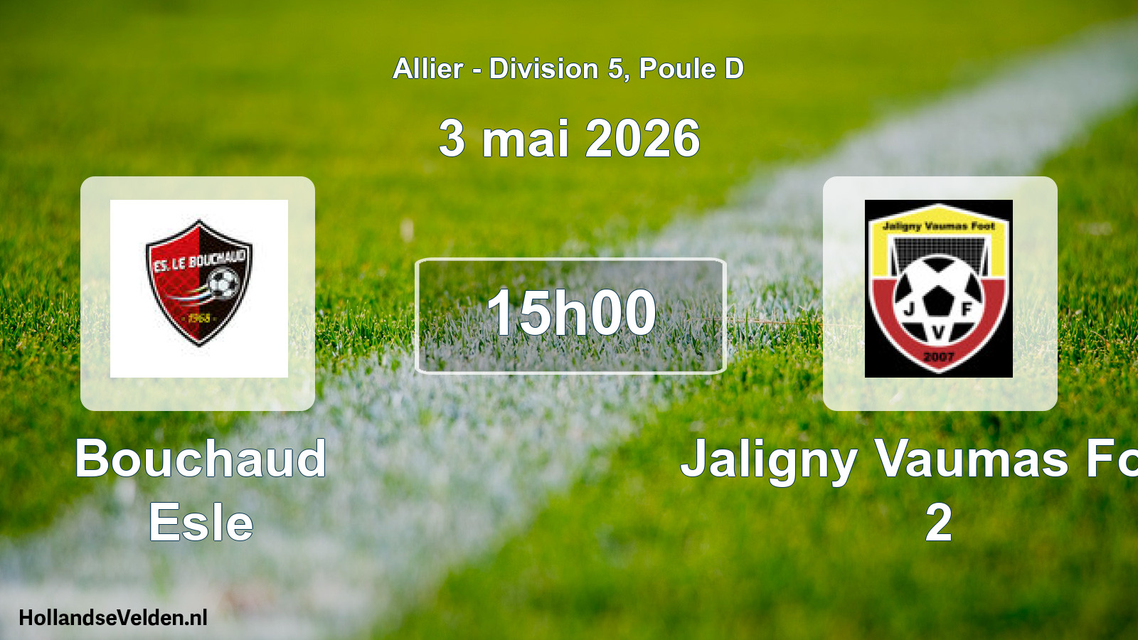 Scheduled Match: Bouchaud Esle - Jaligny Vaumas Foot 2 (3 May 2026)