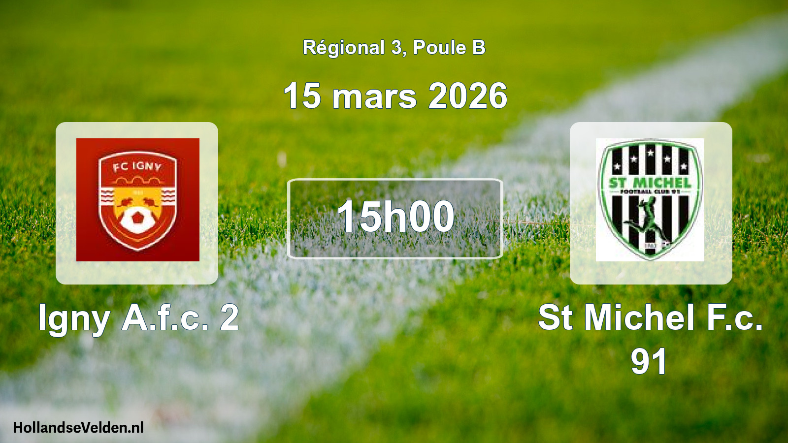 Scheduled Match: Igny A.f.c. 2 - St Michel F.c. 91 (15 March 2026)
