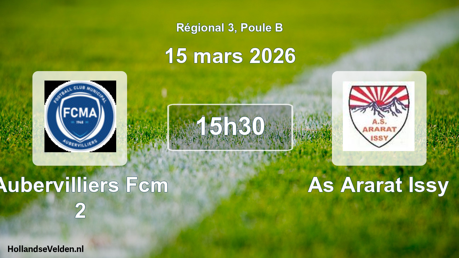 Scheduled Match: Aubervilliers Fcm 2 - As Ararat Issy (15 March 2026)