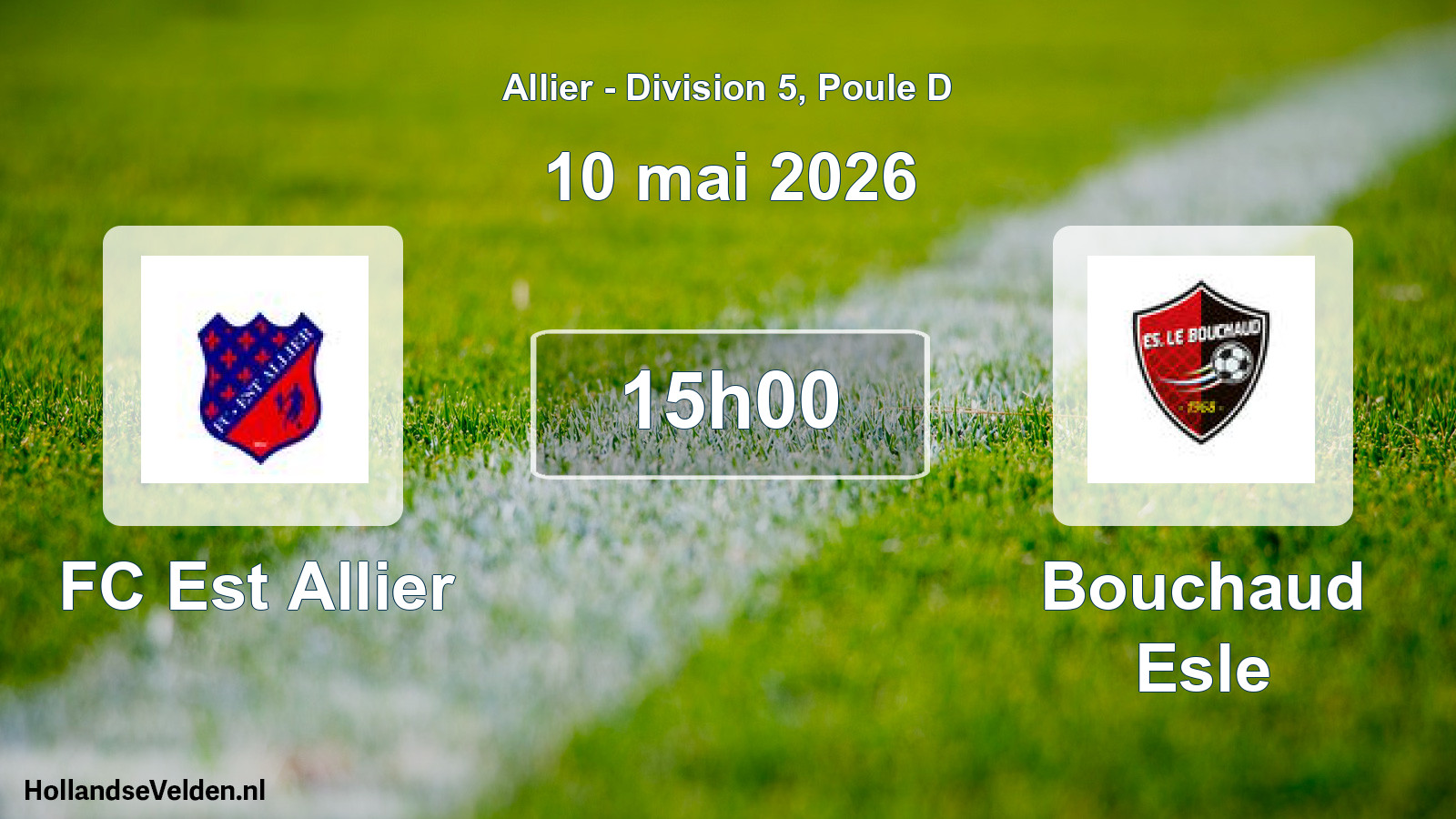 Scheduled Match: FC Est Allier - Bouchaud Esle (10 May 2026)