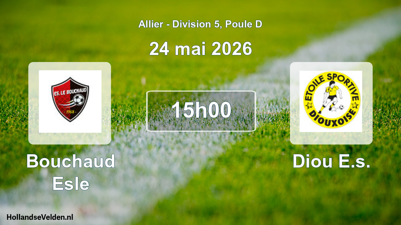 Geplande wedstrijd: Bouchaud Esle - Diou E.s. (24 mei 2026)