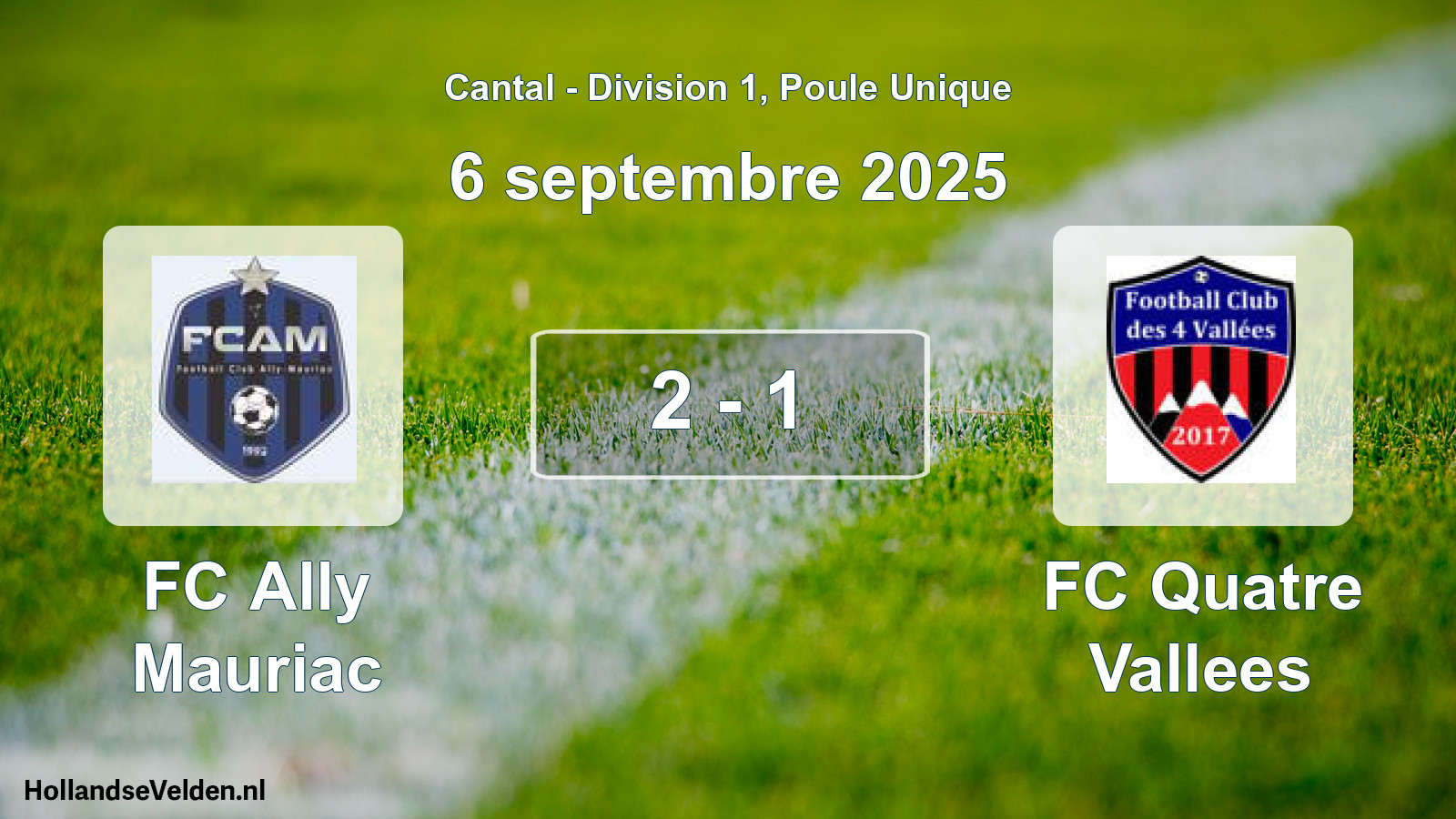 Gespeelde wedstrijd: FC Ally Mauriac - FC Quatre Vallees 2 - 1 (6 september 2025)