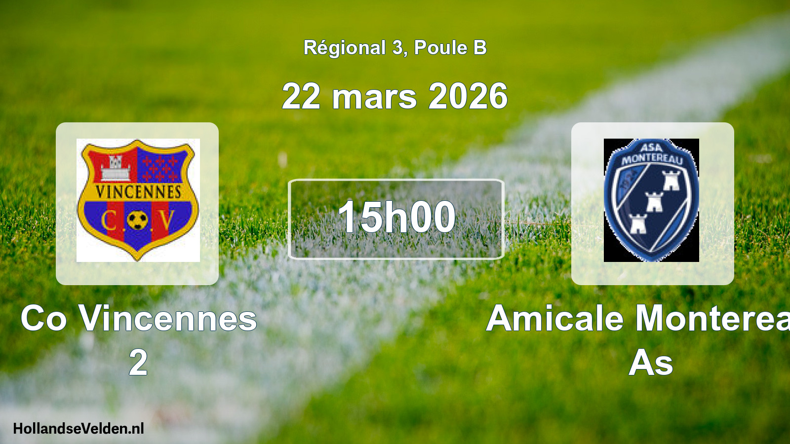 Geplande wedstrijd: Co Vincennes 2 - Amicale Montereau As (22 mars 2026)