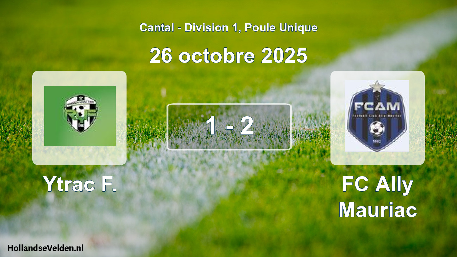 Gespeelde wedstrijd: Ytrac F. - FC Ally Mauriac 1 - 2 (26 oktober 2025)
