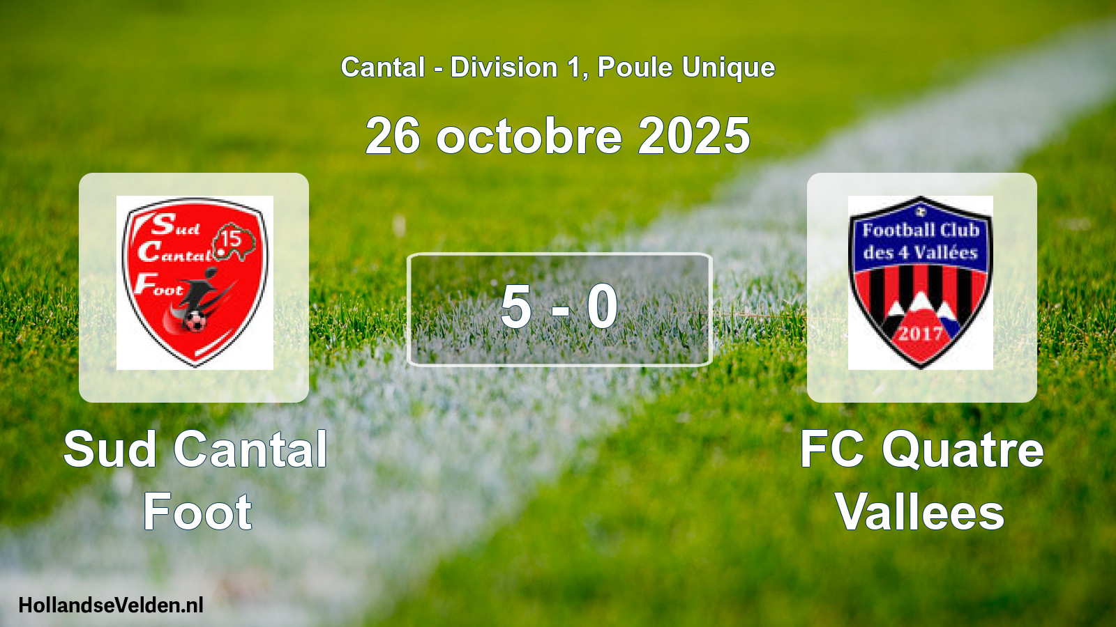 Gespeelde wedstrijd: Sud Cantal Foot - FC Quatre Vallees 5 - 0 (26 oktober 2025)