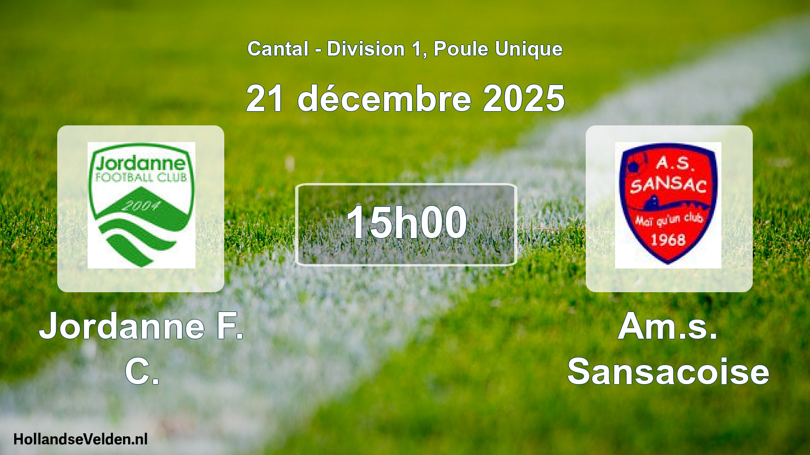 Match programmé: Jordanne F. C. - Am.s. Sansacoise (21 décembre 2025)