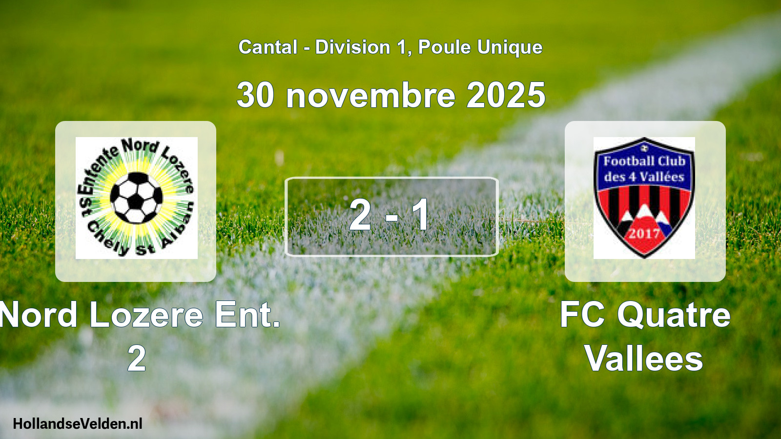 Gespeelde wedstrijd: Nord Lozere Ent. 2 - FC Quatre Vallees 2 - 1 (30 november 2025)