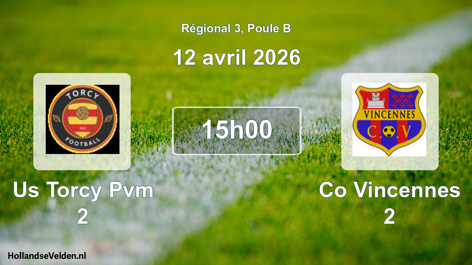 Geplande wedstrijd: Us Torcy Pvm 2 - Co Vincennes 2 (12 avril 2026)