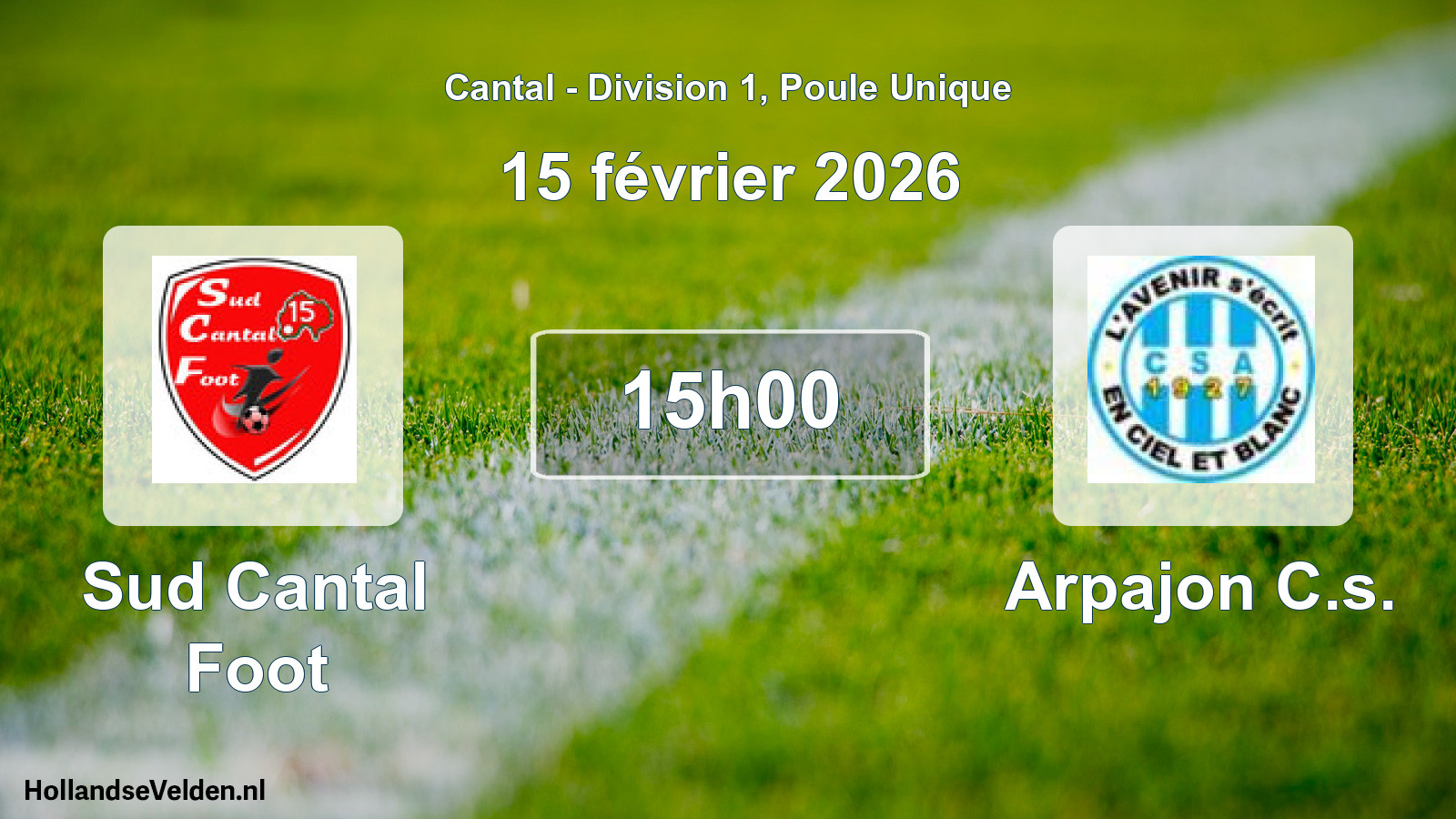 Geplande wedstrijd: Sud Cantal Foot - Arpajon C.s. (15 februari 2026)