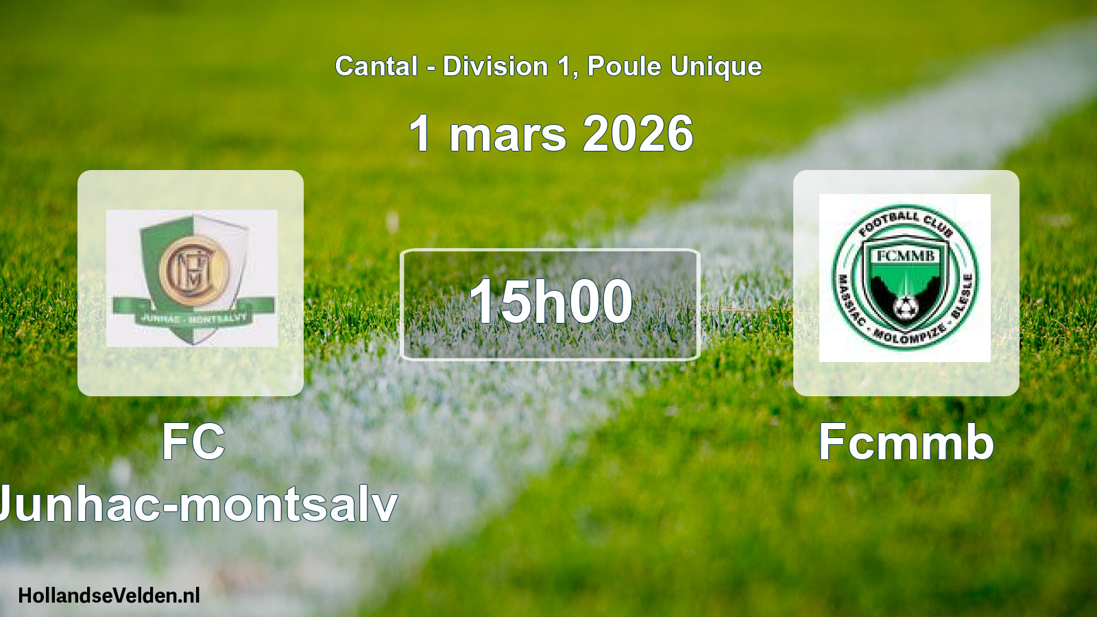 Geplande wedstrijd: FC Junhac-montsalv - Fcmmb (1 maart 2026)