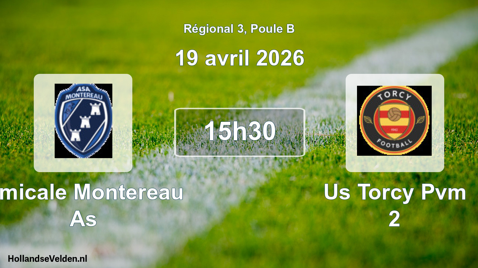 Geplande wedstrijd: Amicale Montereau As - Us Torcy Pvm 2 (19 april 2026)