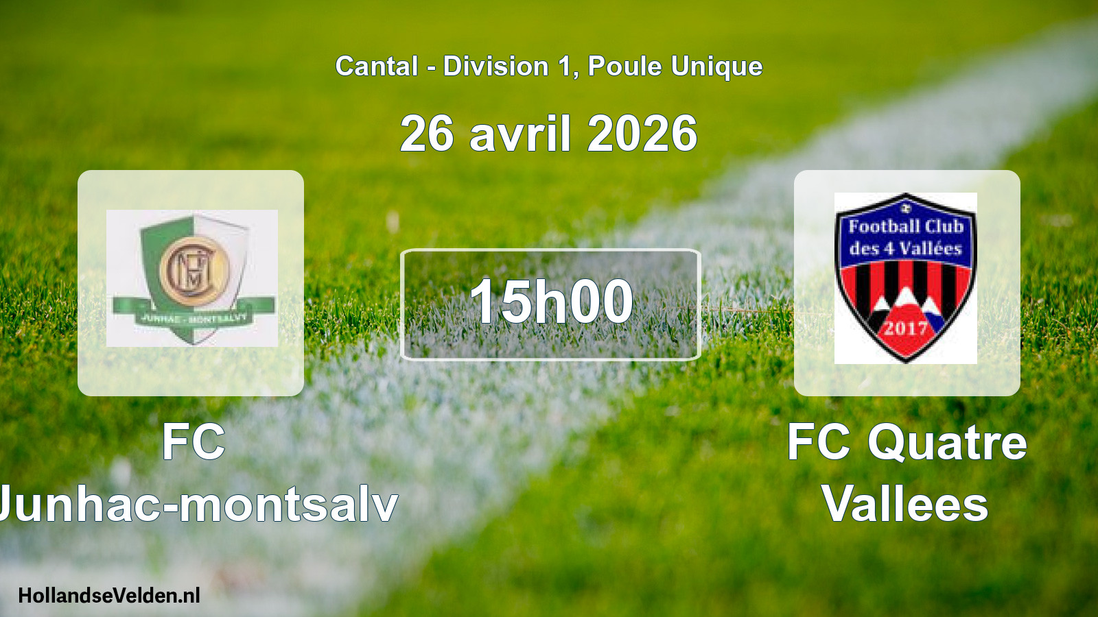 Geplande wedstrijd: FC Junhac-montsalv - FC Quatre Vallees (26 april 2026)