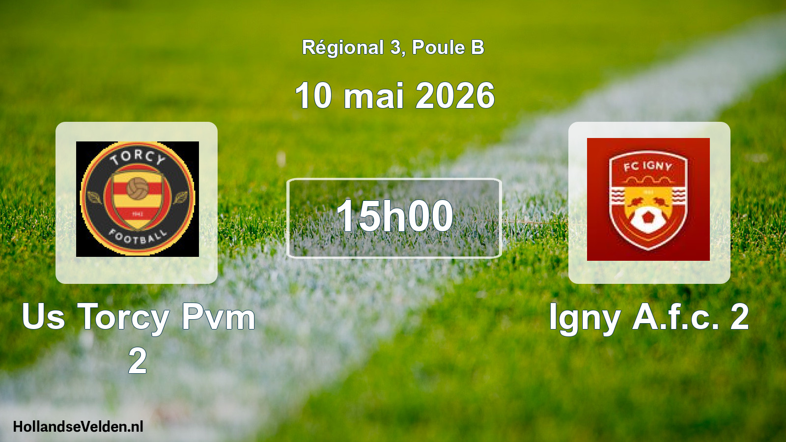 Geplande wedstrijd: Us Torcy Pvm 2 - Igny A.f.c. 2 (10 mei 2026)