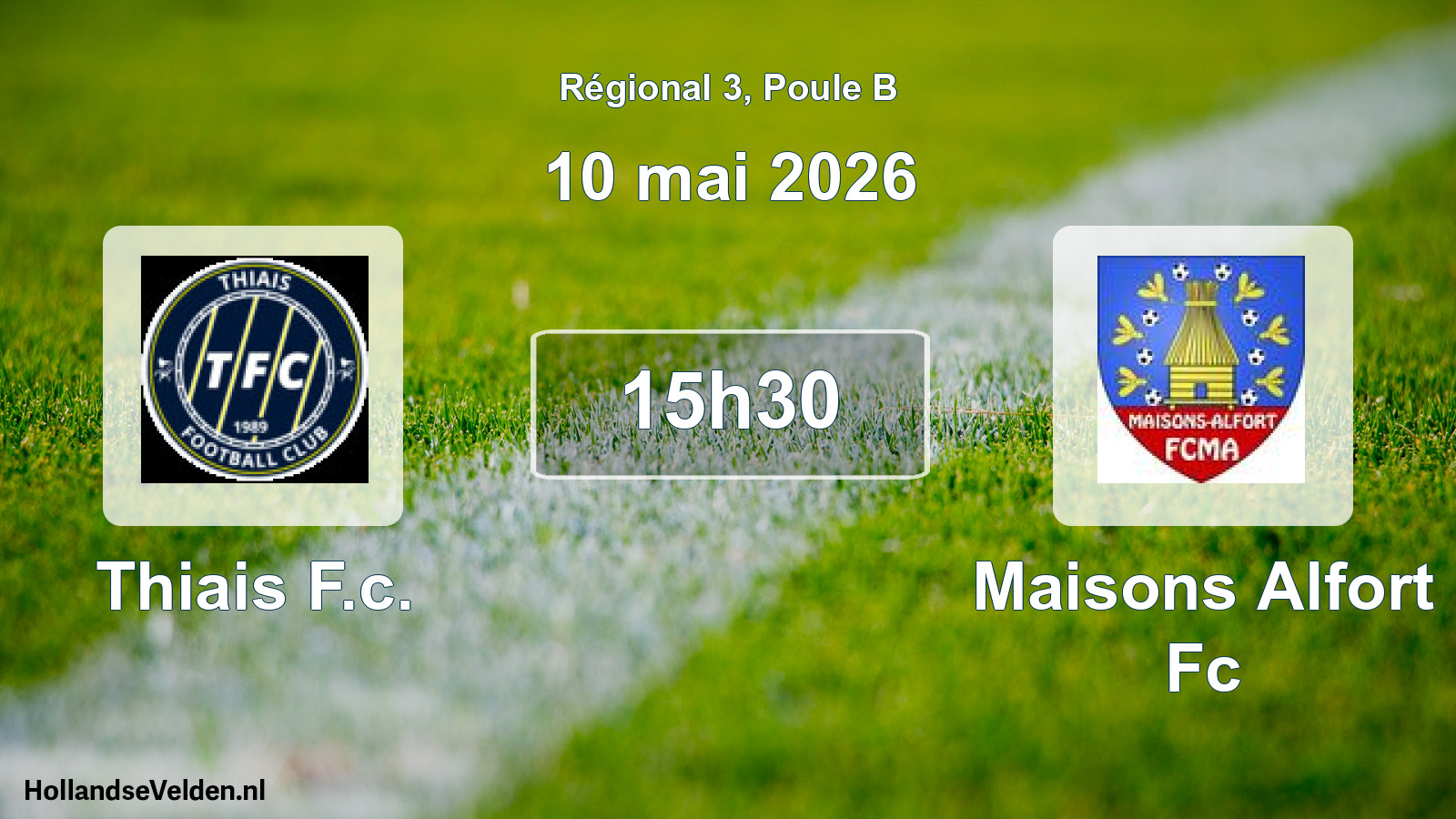 Geplande wedstrijd: Thiais F.c. - Maisons Alfort Fc (10 mai 2026)