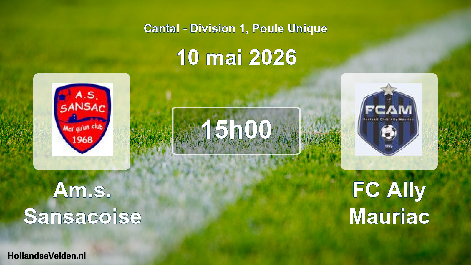 Geplande wedstrijd: Am.s. Sansacoise - FC Ally Mauriac (10 mei 2026)