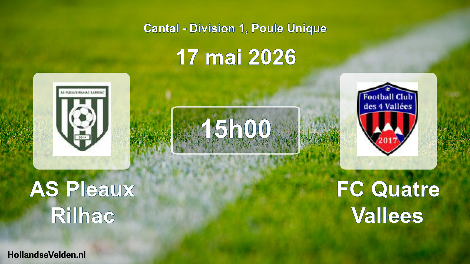 Match programmé: AS Pleaux Rilhac - FC Quatre Vallees (17 mai 2026)