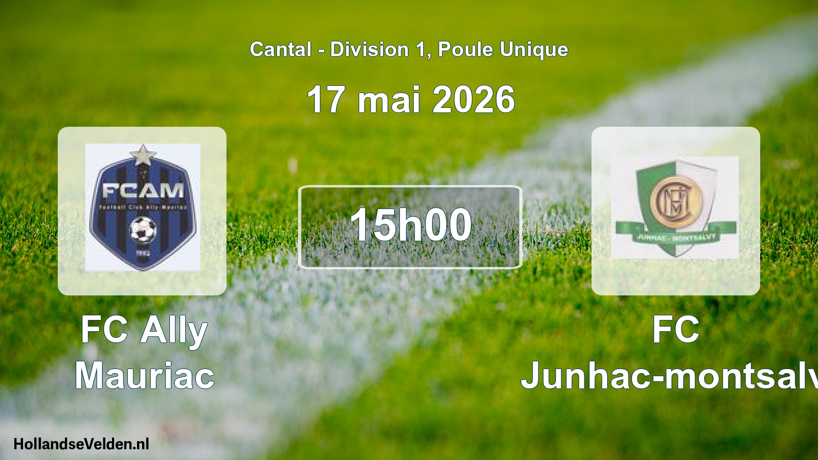 Geplande wedstrijd: FC Ally Mauriac - FC Junhac-montsalv (17 mei 2026)