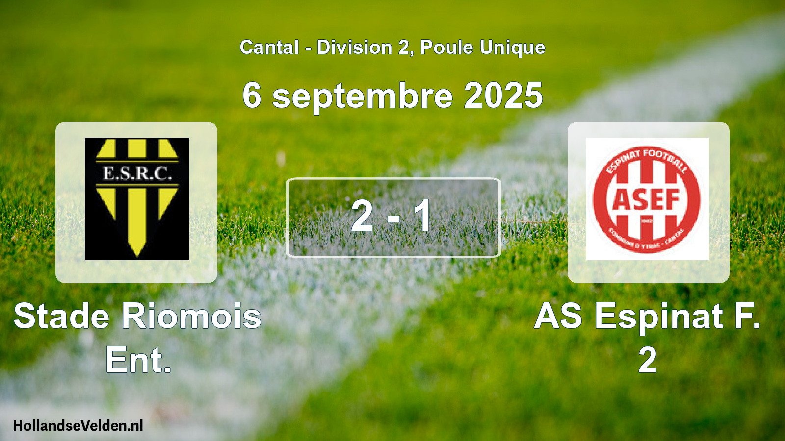 Gespeelde wedstrijd: Stade Riomois Ent. - AS Espinat F. 2 2 - 1 (6 september 2025)