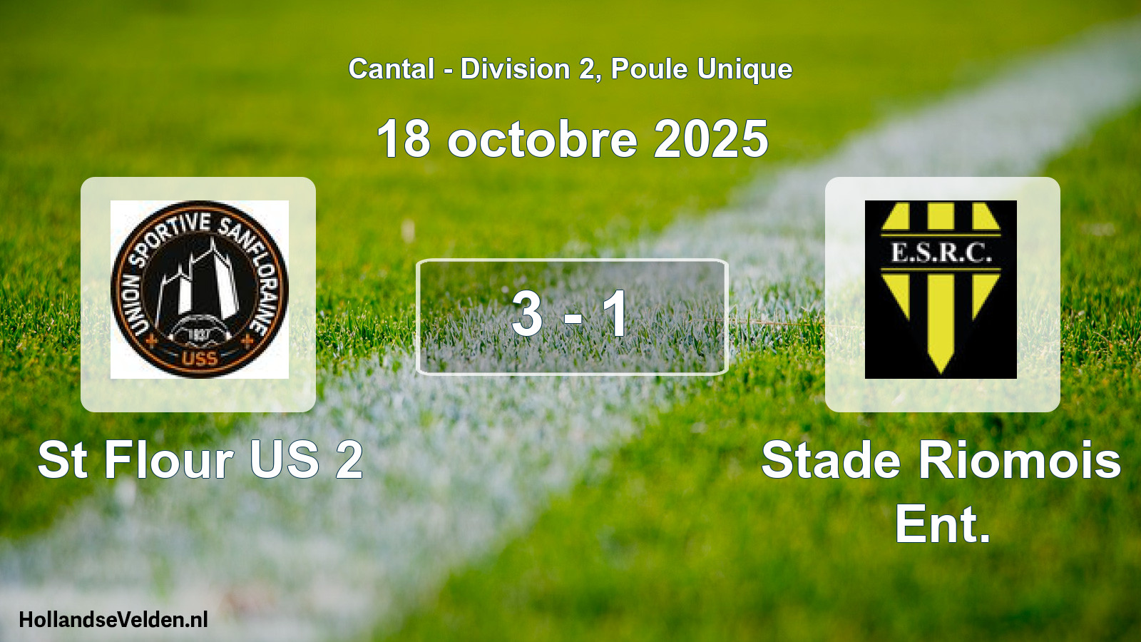 Gespeelde wedstrijd: St Flour US 2 - Stade Riomois Ent. 3 - 1 (18 oktober 2025)