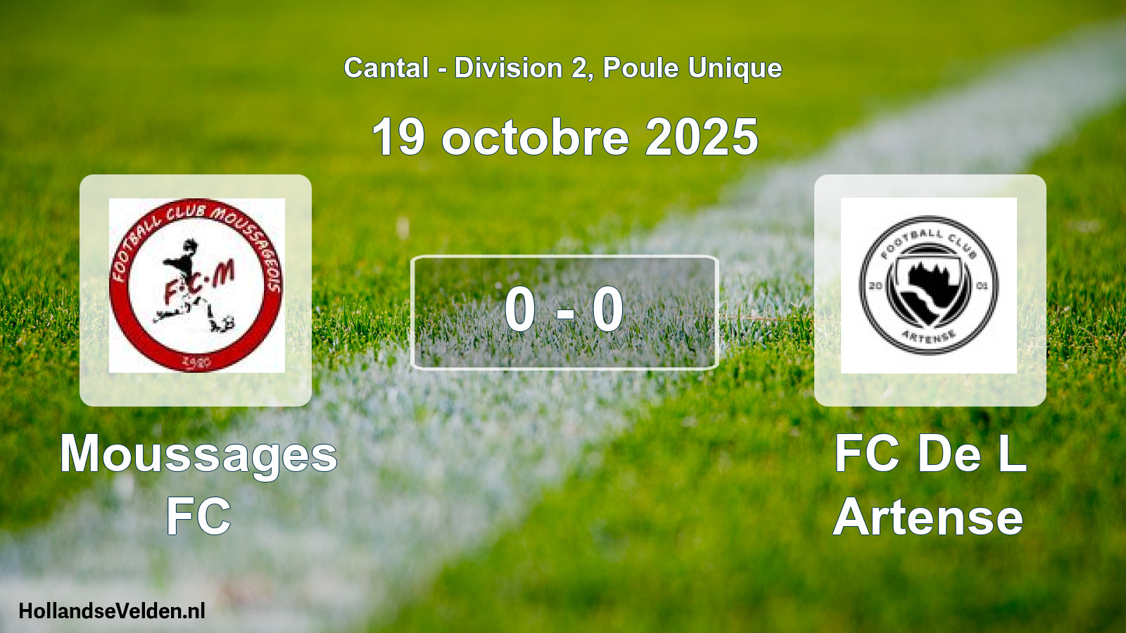 Match joué: Moussages FC - FC De L Artense 0 - 0 (19 octobre 2025)