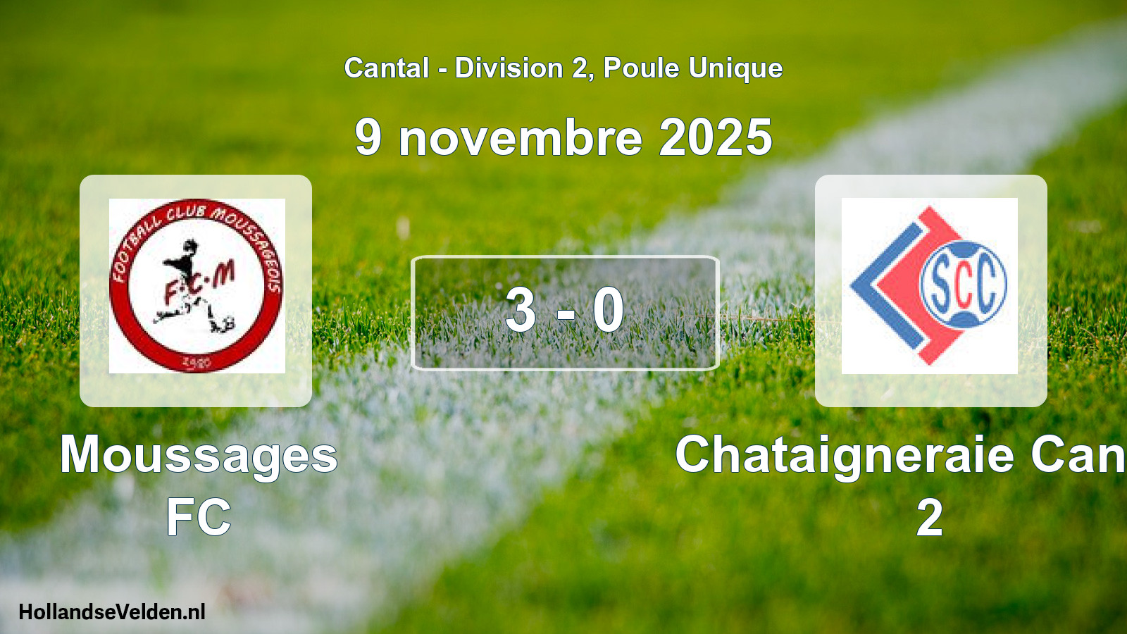 Gespeelde wedstrijd: Moussages FC - Chataigneraie Cantal 2 3 - 0 (9 november 2025)