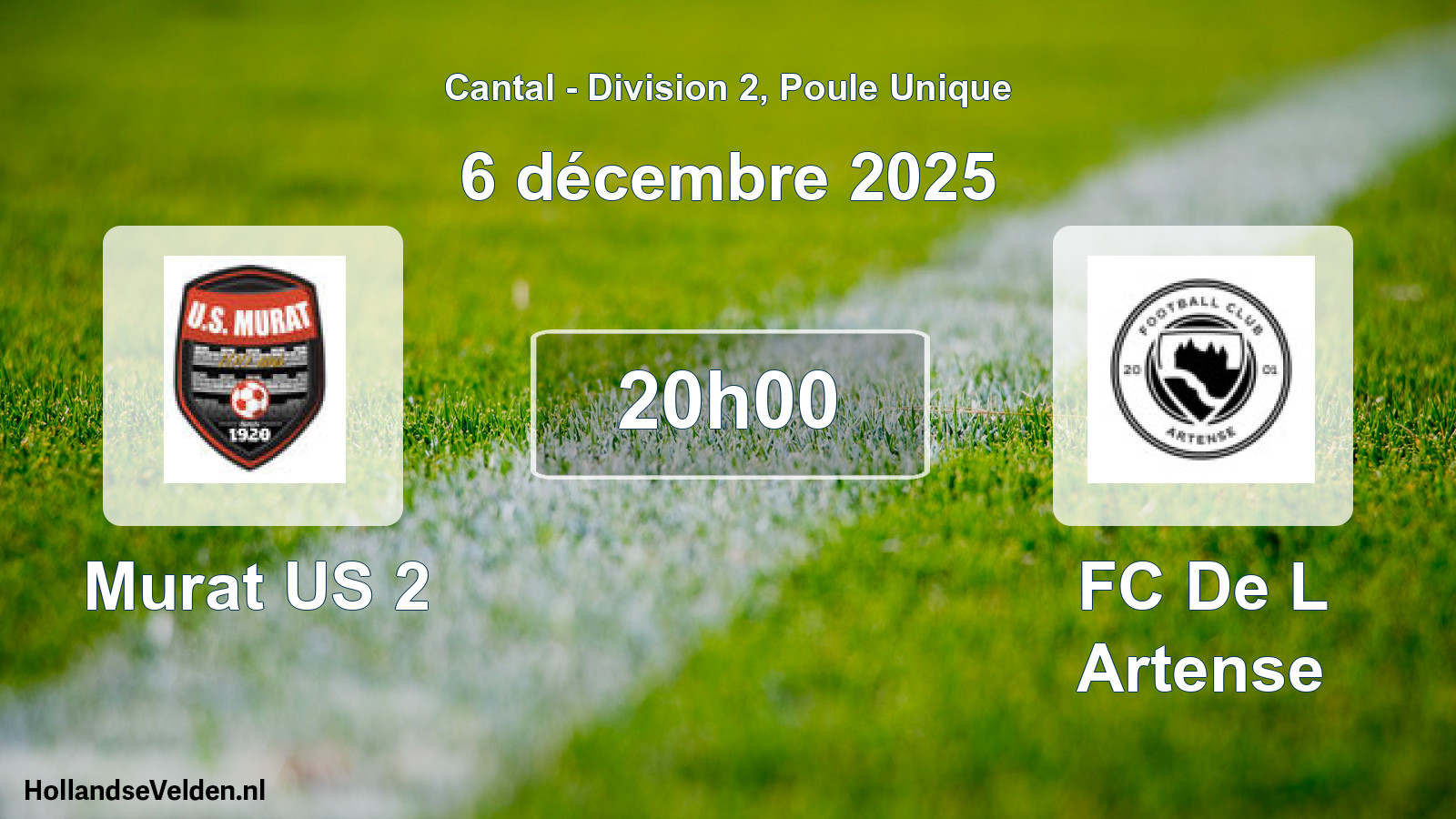 Match programmé: Murat US 2 - FC De L Artense (6 décembre 2025)