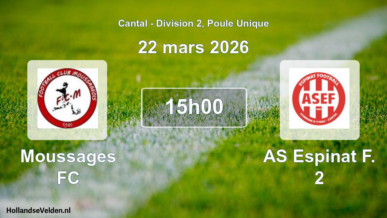 Geplande wedstrijd: Moussages FC - AS Espinat F. 2 (22 maart 2026)