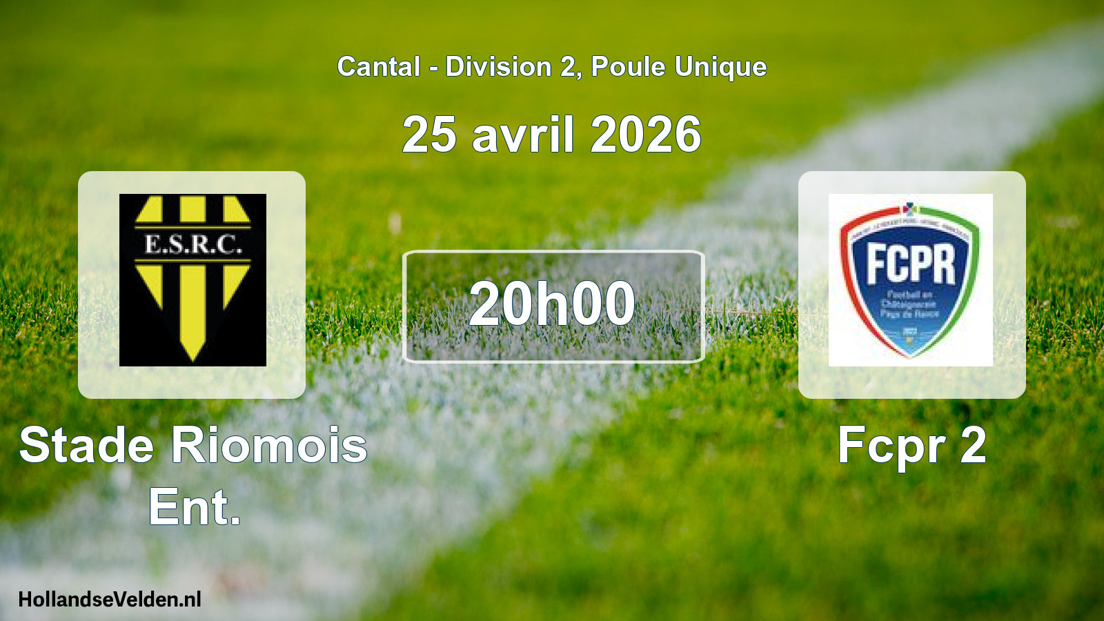 Match programmé: Stade Riomois Ent. - Fcpr 2 (25 avril 2026)