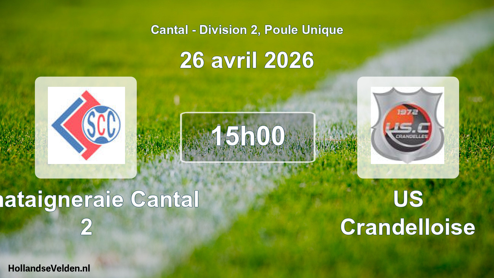 Match programmé: Chataigneraie Cantal 2 - US Crandelloise (26 avril 2026)