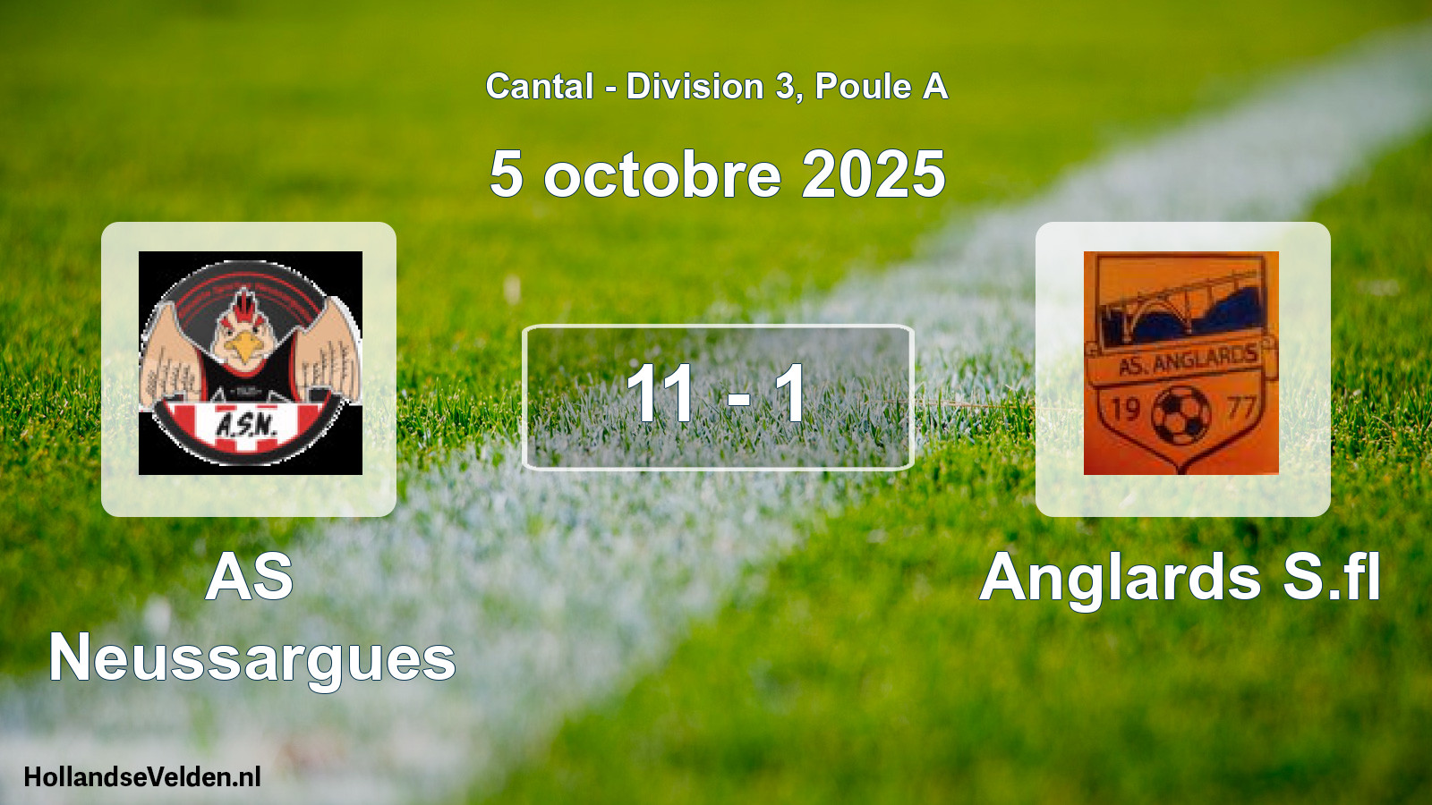 Gespeelde wedstrijd: AS Neussargues - Anglards S.fl 11 - 1 (5 oktober 2025)